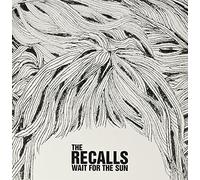 Recals - Wait for The Sun [Import]