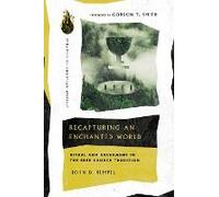 Recapturing An Enchanted World