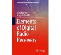 Receivers of Fixed and Mobile Communication Systems: Receiver Elements: Volume II