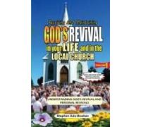 Receiving And Maintaining God's Revival In Your Life And In The Local Church. Volume 1 (Special Bible Study Edition With Study Questions): Understanding God's Revivals And Personal Revivals Paperback 
