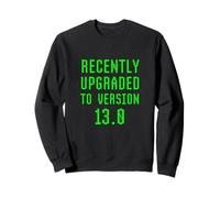 Récemment mis à Niveau vers la Version 13.0 13.0 Teen du treizième Anniversaire Sweatshirt