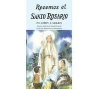 Recemos El Santo Rosario