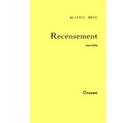 Recensement Nouvelles - Béatrix Beck - Grasset - broché - Livre