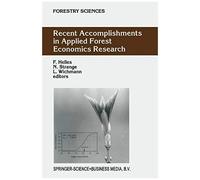Recent Accomplishments In Applied Forest Economics Research