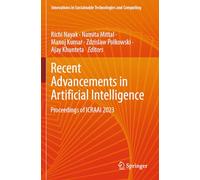 Recent Advancements in Artificial Intelligence: Proceedings of ICRAAI 2023
