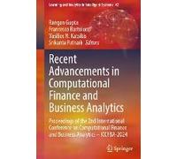 Recent Advancements In Computational Finance And Business Analytics
