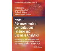 Recent Advancements in Computational Finance and Business Analytics: Proceedings of the 2nd International Conference on Computational Finance and Business Analytics - ICCFBA-2024