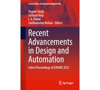 Recent Advancements in Design and Automation: Select Proceedings of ICRAME 2025