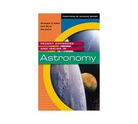 Recent Advances And Issues In Astronomy