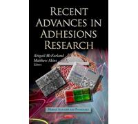 Recent Advances In Adhesions Research