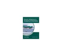 Recent Advances In Analytical Chemistry