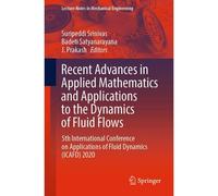 Recent Advances In Applied Mathematics And Applications To The Dynamics Of Fluid Flows