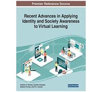 Recent Advances In Applying Identity And Society Awareness To Virtual Learning