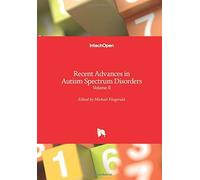 Recent Advances In Autism Spectrum Disorders