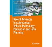 Recent Advances in Autonomous Vehicle Technology: Perception and Path Planning