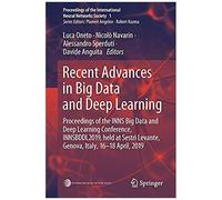 Recent Advances In Big Data And Deep Learning