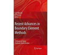 Recent Advances In Boundary Element Methods
