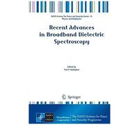 Recent Advances In Broadband Dielectric Spectroscopy