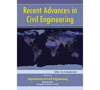 Recent Advances In Civil Engineering