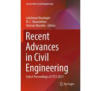 Recent Advances In Civil Engineering