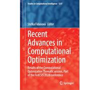 Recent Advances in Computational Optimization: Results of the Computational Optimization Thematic Session, Part of the Fedcsis 2024 Conference