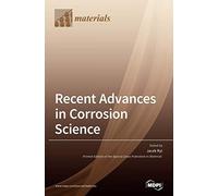 Recent Advances In Corrosion Science