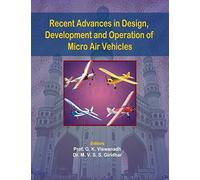 Recent Advances In Design, Development And Operation Of Micro Air Vehicles