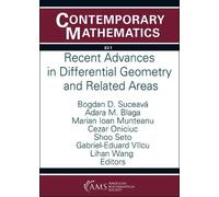 Recent Advances in Differential Geometry and Related Areas