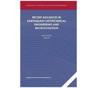 Recent Advances In Earthquake Geotechnical Engineering And Microzonation
