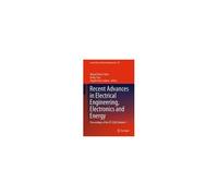 Recent Advances In Electrical Engineering, Electronics And Energy