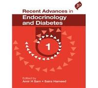Recent Advances in Endocrinology and Diabetes 1 by Saira Hameed Saira Hameed, Amir Sam (Auteur)