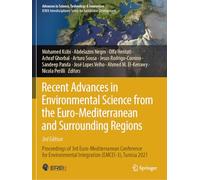 Recent Advances in Environmental Science from the Euro-mediterranean and Surrounding Regions: Proceedings of 3rd Euro-mediterranean Conference for Environmental Integration (Emcei-3), Tunisia 2021