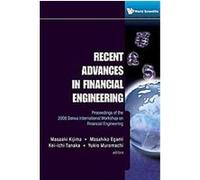 Recent Advances in Financial Engineering