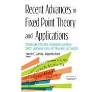 Recent Advances In Fixed Point Theory & Applications
