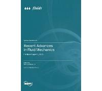 Recent Advances In Fluid Mechanics