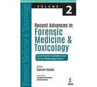 Recent Advances In Forensic Medicine And Toxicology - 2