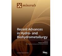 Recent Advances in Hydro- and Biohydrometallurgy