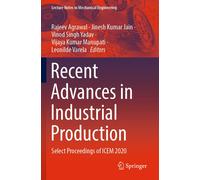 Recent Advances In Industrial Production
