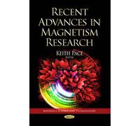 Recent Advances In Magnetism Research