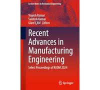 Recent Advances in Manufacturing Engineering: Select Proceedings of Radm 2024