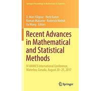 Recent Advances In Mathematical And Statistical Methods : Iv Ammcs International Conference, Waterloo, Canada, August 20-25, 2017