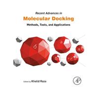 Recent Advances in Molecular Docking