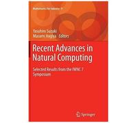 Recent Advances In Natural Computing