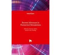 Recent Advances In Numerical Simulations