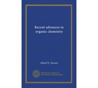 Recent advances in organic chemistry