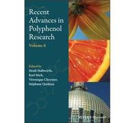 Recent Advances in Polyphenol Research Volume 6 Recent Advances in Polyphenol Research Volume 6 (Auteur)