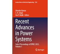Recent Advances in Power Systems: Select Proceedings of EPREC 2023, Volume 1