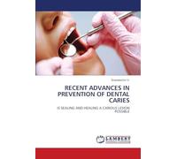 Recent Advances in Prevention of Dental Caries