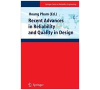 Recent Advances In Reliability And Quality In Design