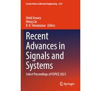 Recent Advances in Signals and Systems: Select Proceedings of VSPICE 2023